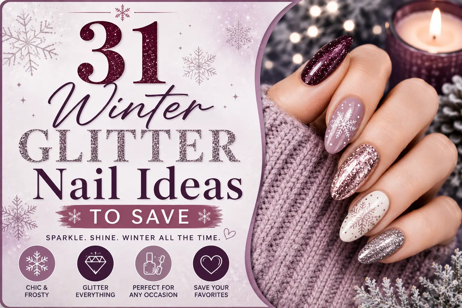 31 Winter Glitter Nail Ideas to Save